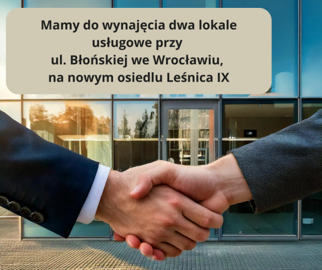 Mamy do wynajęcia dwa lokale usługowe na nowym osiedlu Leśnica IX